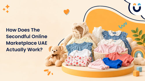 How Does the Secondful Online Marketplace UAE Actually Work?