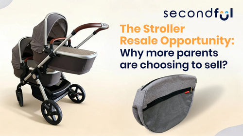 The Stroller Resale Opportunity: Why more parents are choosing to sell?